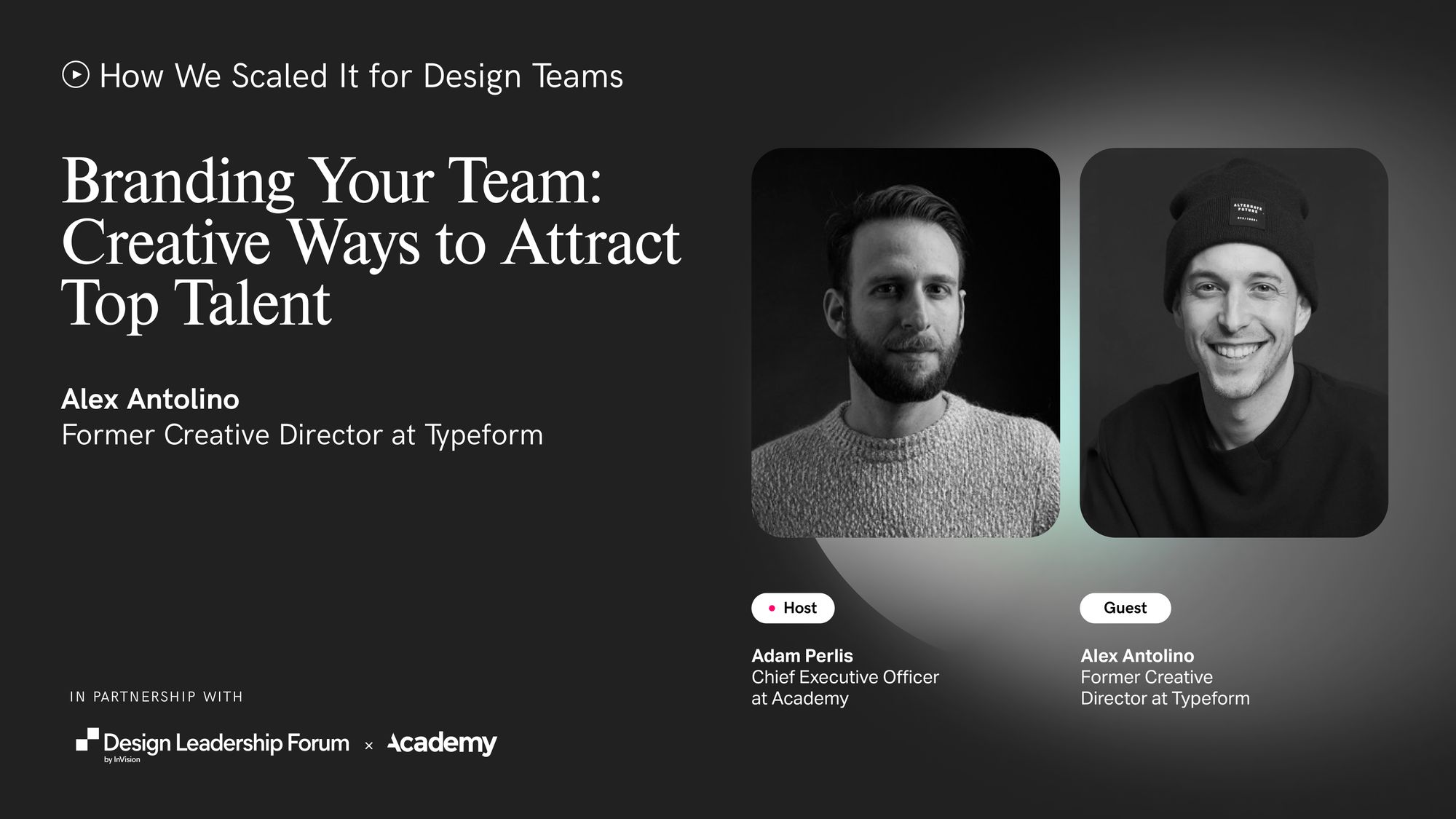 Branding Your Team: Ways to Attract Top Talent — Alex Antolino, Former Creative Director at Typeform