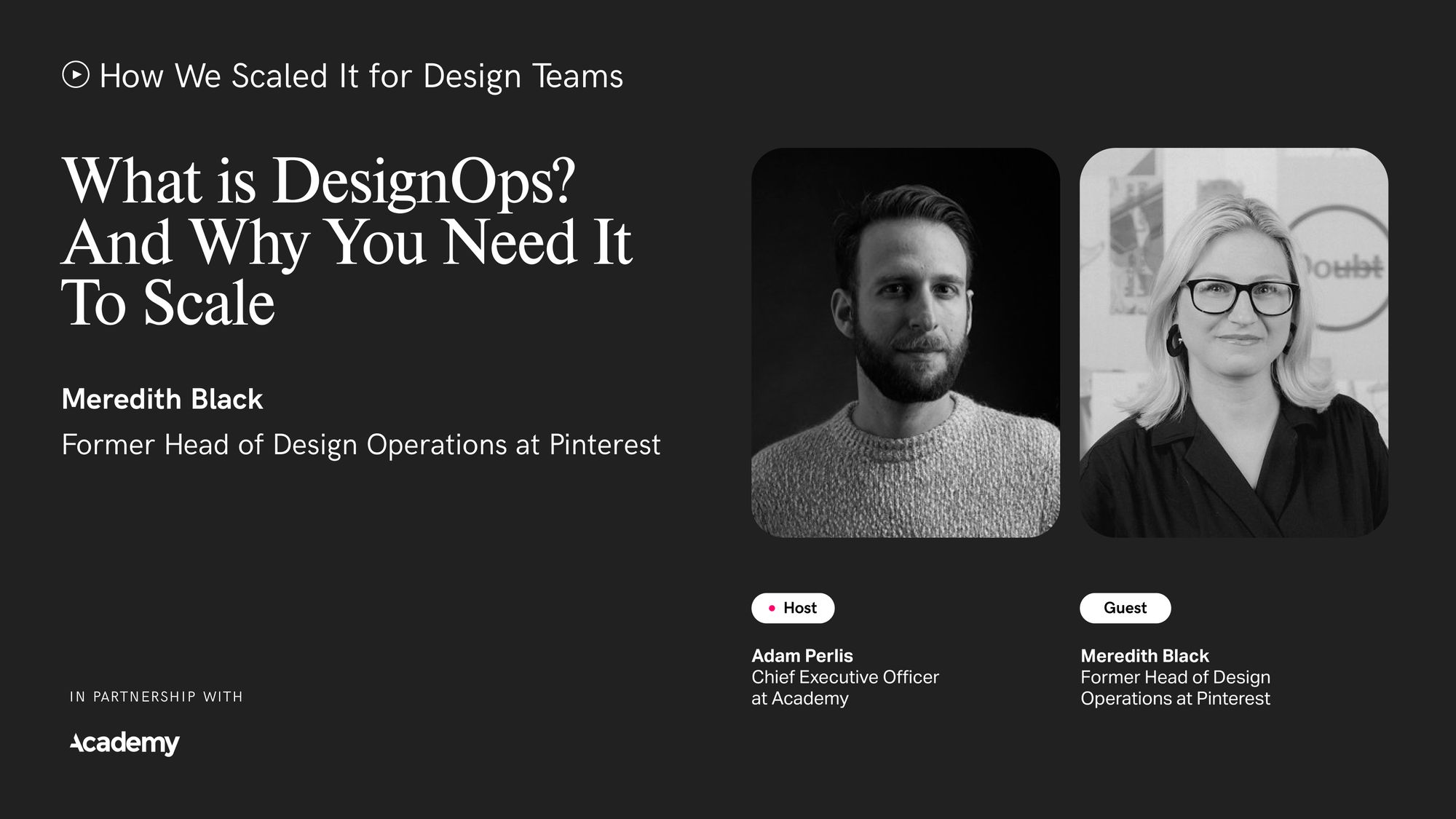 Meredith Black and Adam Perlis Interview, How We Scaled It for Design Teams Podcast Cover